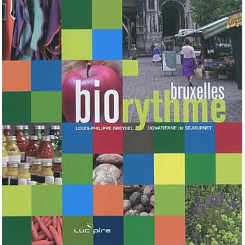 BIO RYTHME BRUXELLES - Ed Luc Pire - 